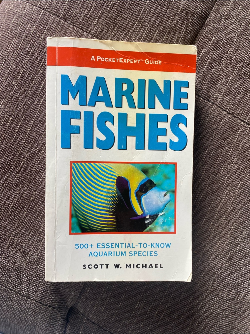 Marine Fishes by Scott W. Michael